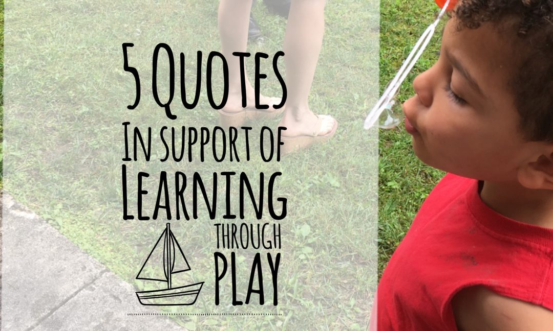 Homeschool Quotes! I love this blog! Play based learning quotes. preschool & kindergarten PLAY MATTERS!